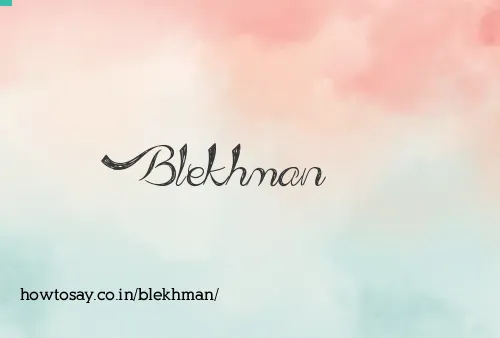 Blekhman