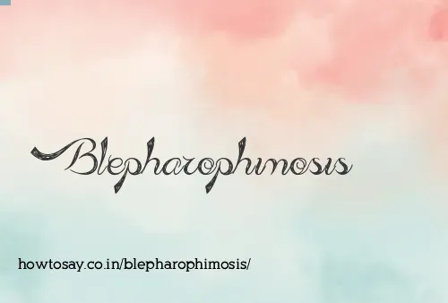 Blepharophimosis
