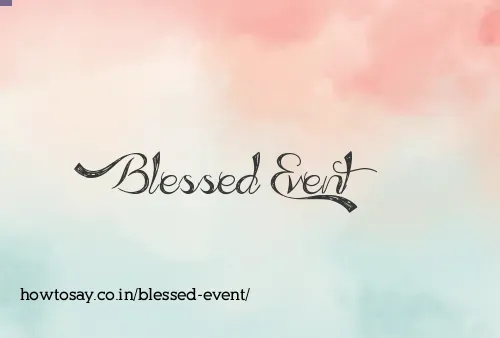 Blessed Event