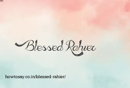 Blessed Rahier