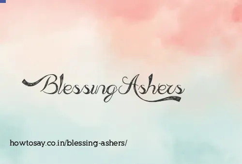 Blessing Ashers