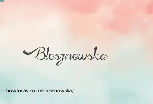 Blesznowska