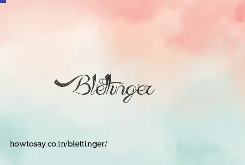 Blettinger