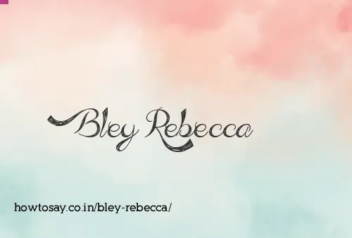 Bley Rebecca