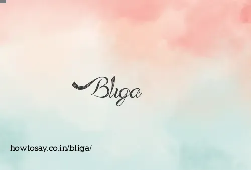 Bliga