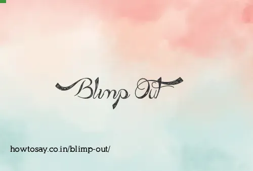 Blimp Out