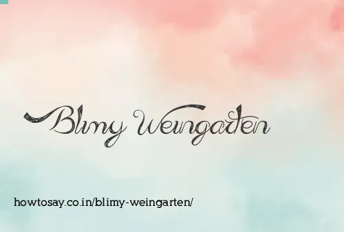 Blimy Weingarten