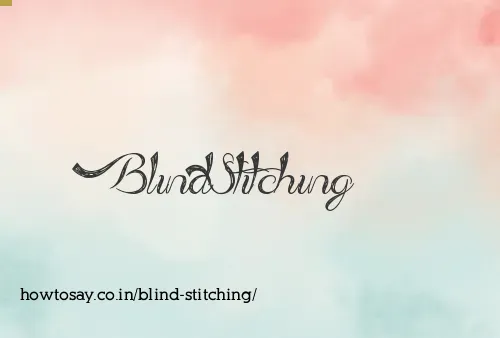 Blind Stitching