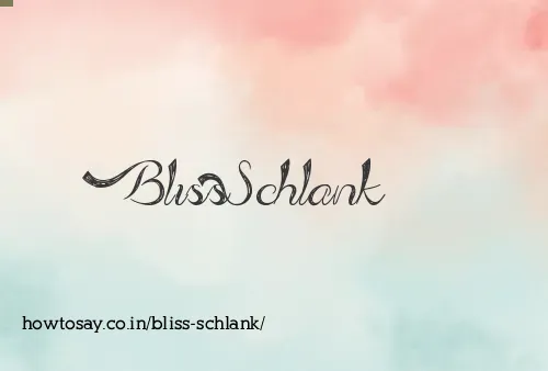 Bliss Schlank