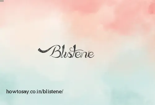 Blistene