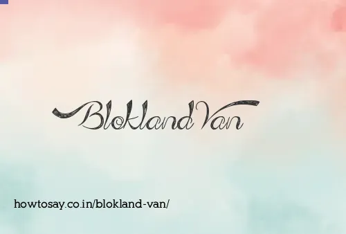 Blokland Van