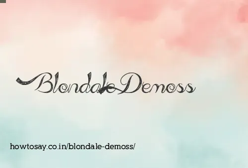 Blondale Demoss