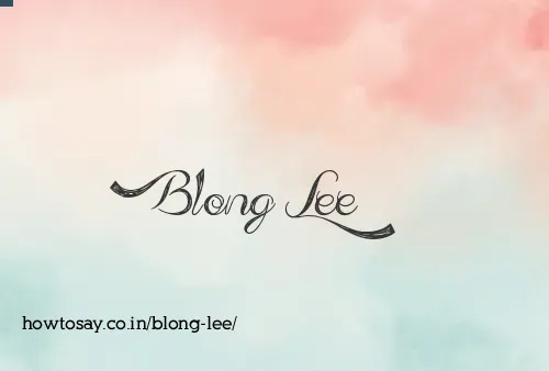 Blong Lee