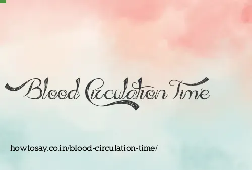 Blood Circulation Time