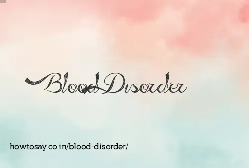 Blood Disorder