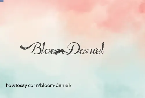 Bloom Daniel