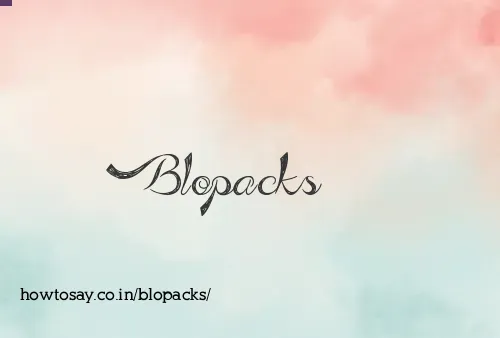 Blopacks
