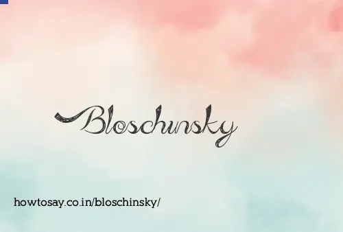 Bloschinsky
