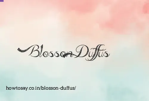 Blosson Duffus