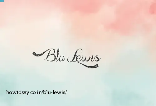 Blu Lewis