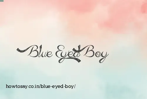 Blue Eyed Boy