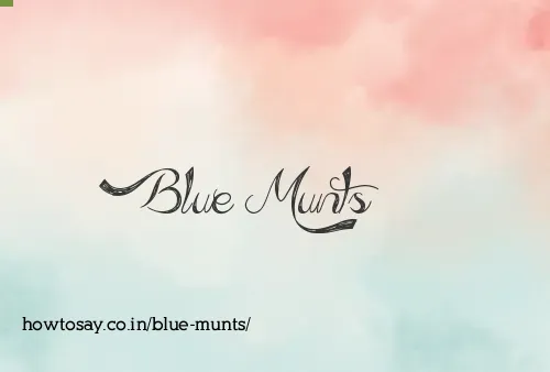 Blue Munts