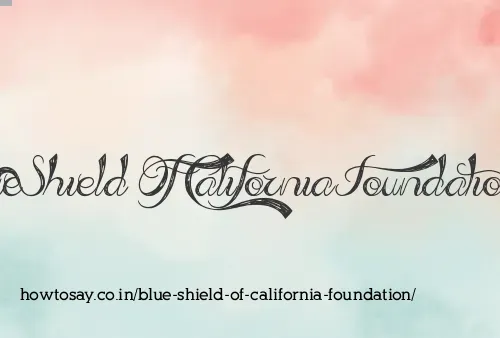 Blue Shield Of California Foundation
