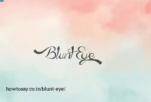 Blunt Eye