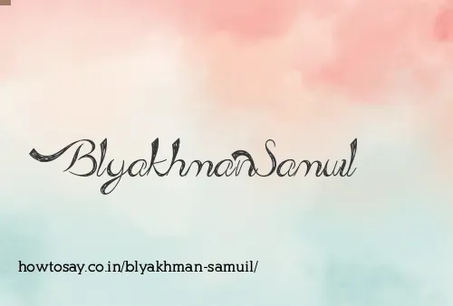 Blyakhman Samuil