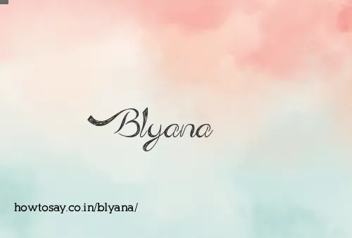 Blyana