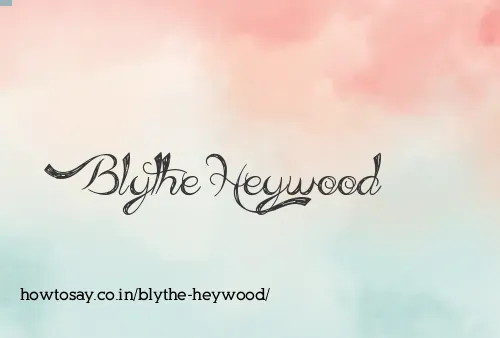 Blythe Heywood