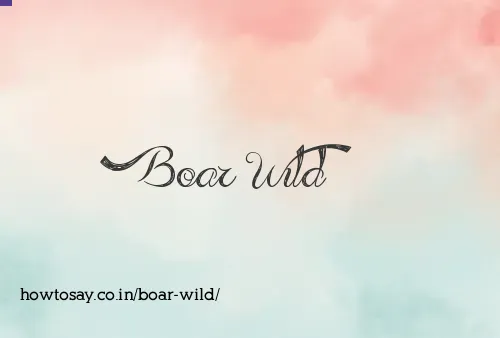 Boar Wild