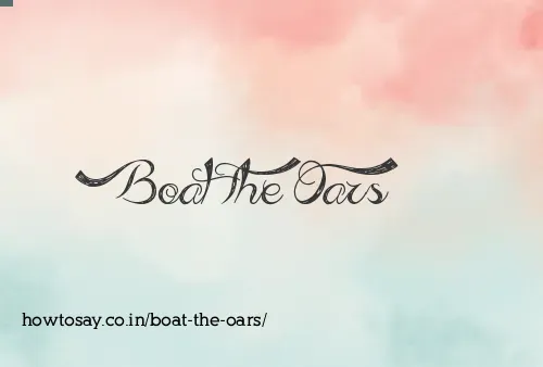Boat The Oars