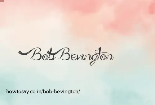 Bob Bevington