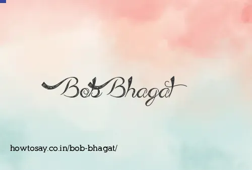 Bob Bhagat