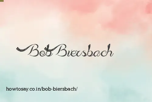Bob Biersbach