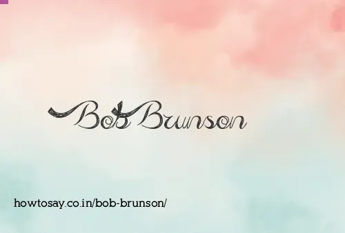 Bob Brunson