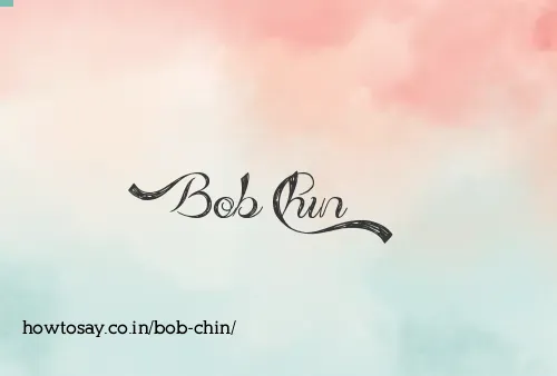 Bob Chin