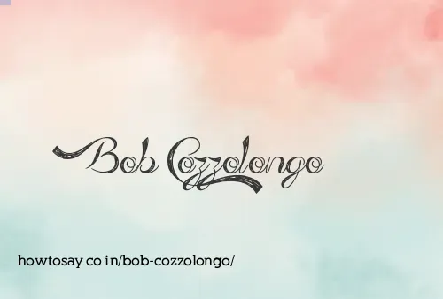 Bob Cozzolongo
