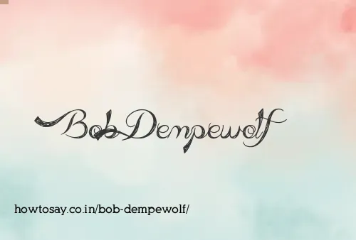 Bob Dempewolf