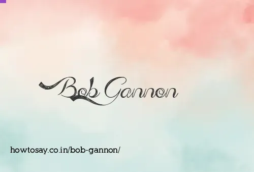 Bob Gannon