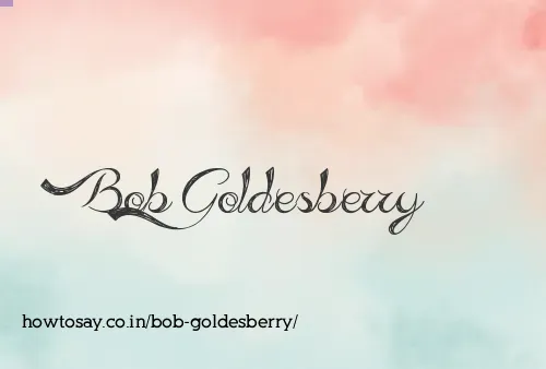 Bob Goldesberry