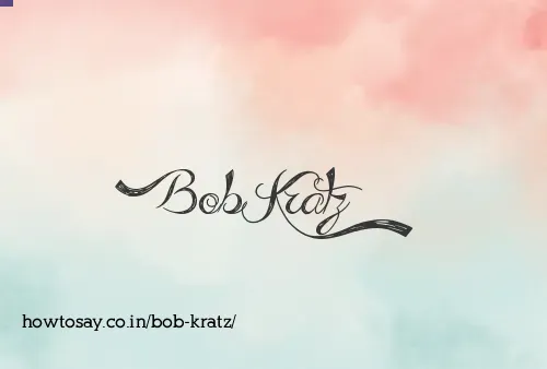 Bob Kratz