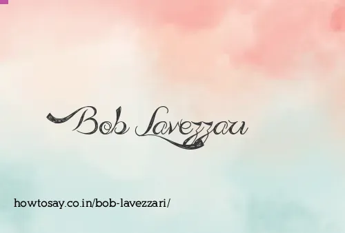 Bob Lavezzari