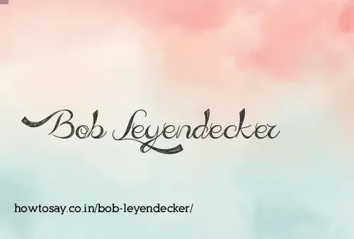 Bob Leyendecker