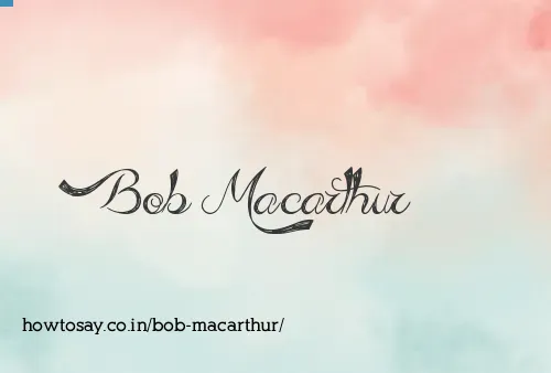 Bob Macarthur