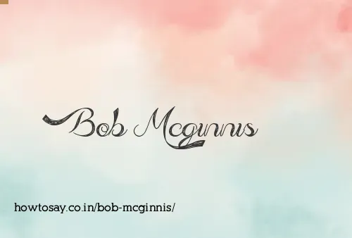 Bob Mcginnis