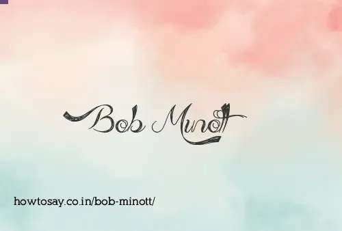 Bob Minott