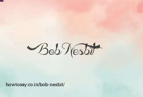 Bob Nesbit