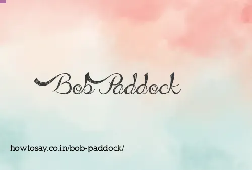 Bob Paddock